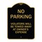 Signmission No Parking Violators Towed Away Owners Expense Heavy-Gauge Alum Sign, 24" L, 18" H, BG-1824-23641 A-DES-BG-1824-23641 - alternate 1